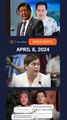 Today’s headlines: Marcos & Quiboloy, Sara Duterte, Taylor Sheesh | The wRap | April 8, 2024