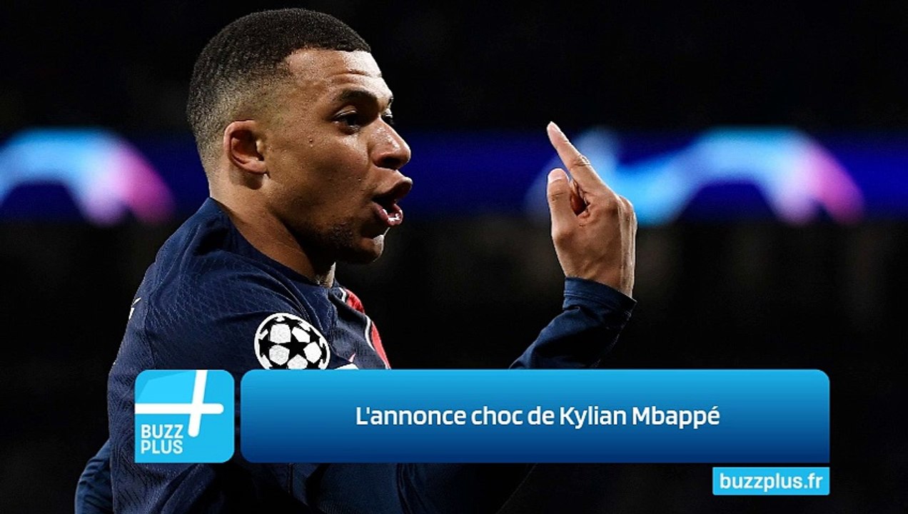 L'annonce choc de Kylian Mbappé