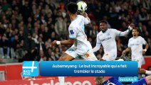Aubameyang : Le but incroyable qui a fait trembler le stade
