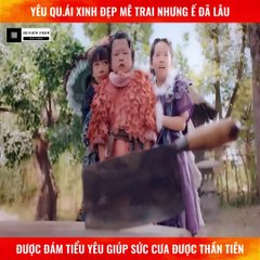Review Phim - Nữ Yêu Quái Xinh Đẹp Nhưng Ế Đã Lâu, Được Đám Tiêu Yêu Giúp Sức Cưa Được Thần Tiên