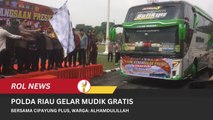 Polda Riau Gelar Mudik Gratis Bersama Cipayung Plus, Warga: Alhamdulillah
