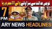 ARY News 7 PM Headlines | 8th April 2023 | Military Courts case - Latest Update
