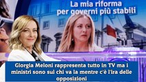 Giorgia Meloni rappresenta tutto in TV ma i ministri sono sul chi va la mentre c'è l'ira delle opposizioni