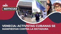 Venecia: Activistas cubanas se manifiestan contra la dictadura