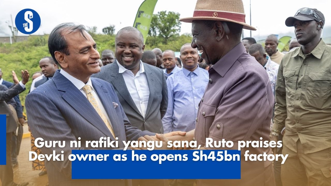 Guru ni rafiki yangu sana, Ruto praises Devki owner as he opens Sh45bn ...