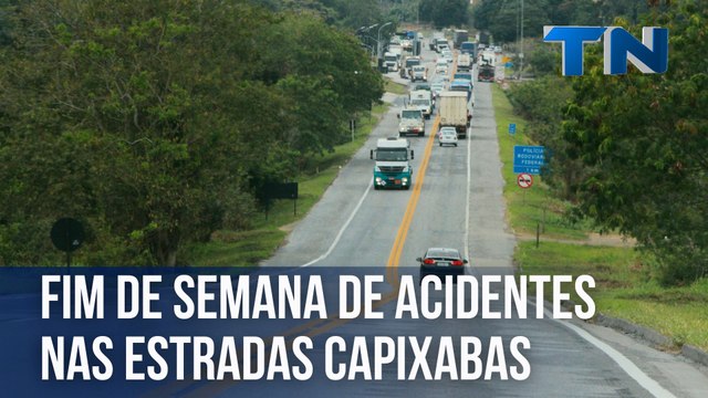 Fim de semana de acidentes nas estradas capixabas