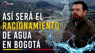 Racionamiento de agua en Bogotá: así funcionará la medida de este jueves 11 de abril