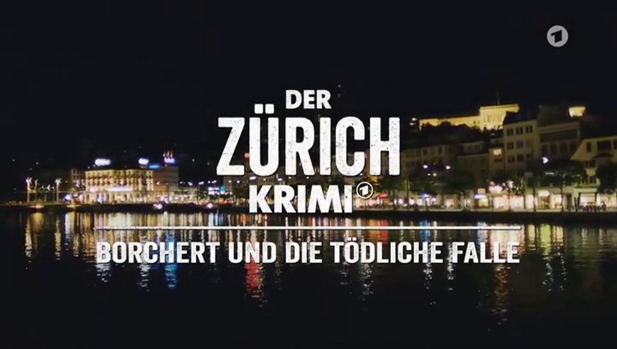 Der Zürich Krimi -07- Borchert und die tödliche Falle