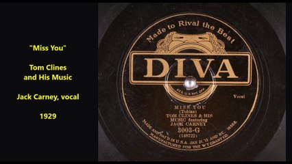 Miss You - Tom Clines and His Music (1929)