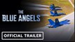 The Blue Angels | Official Trailer - Glen Powell, J.J. Abrams