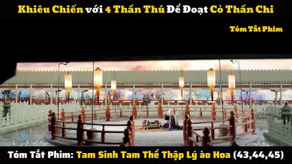 Tam Sinh Tam Thế Thập Lý Đào Hoa 43-45