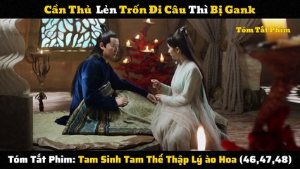 Tam Sinh Tam Thế Thập Lý Đào Hoa 46-48