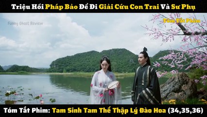 Tam Sinh Tam Thế Thập Lý Đào Hoa 34-36
