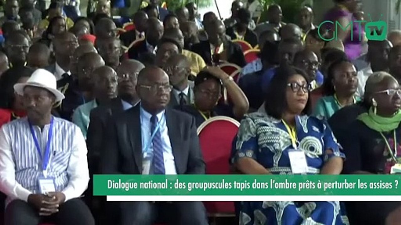 [#Reportage] Dialogue national : des groupuscules tapis dans l’ombre prêts à perturber les assises ?