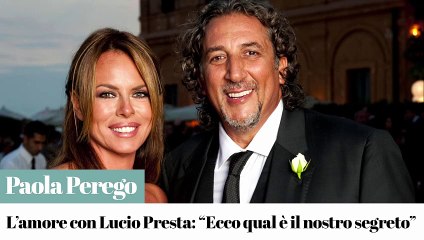 Paola Perego e l'amore con Lucio Presta: "Ecco il nostro segreto"