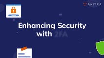 Boost your online security with #2FA! ️| Akitra - Compliance Automation Platform