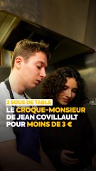 2 Sous de Table Episode 2 : Découvrez le Secret du Croque-Monsieur avec Jean Covillault 🧀