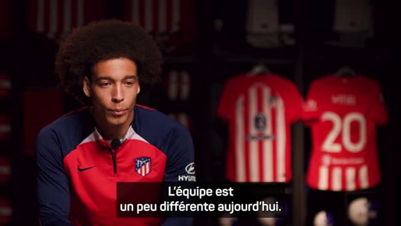 Atlético - Witsel : "Jouer ce match comme si c'était le dernier"