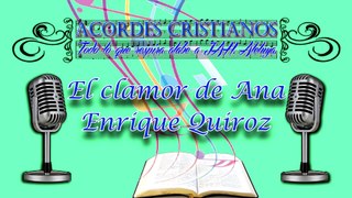 El clamor de Ana - Enrique Quiroz Pista