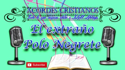 El extraño - Polo Negrete Pista