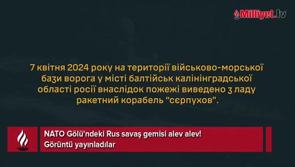Rus savaş gemisi 'NATO Gölü'nde alev alev! Videoyla duyurdular