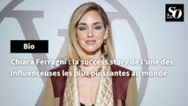 Chiara Ferragni : la success story de l’une des influenceuses les plus puissantes au monde