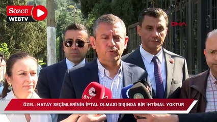 Descargar video: CHP Lideri Özgür Özel 'Hatay seçimlerinin iptal olması dışında bir ihtimal yoktur'