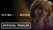Fly Me To The Moon | Official Trailer - Scarlett Johansson, Channing Tatum |