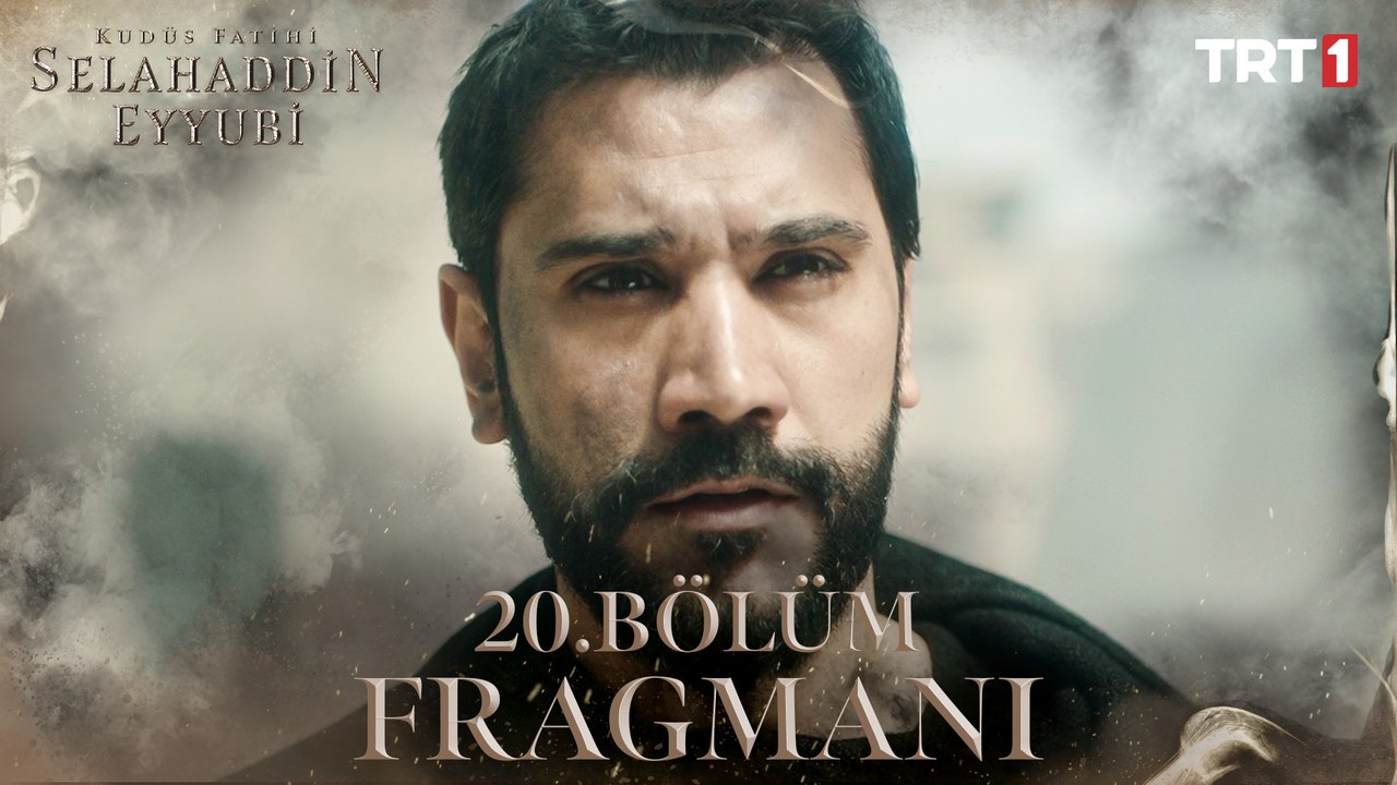 Kudüs Fatihi Selahaddin Eyyubi 20. Bölüm Fragmanı