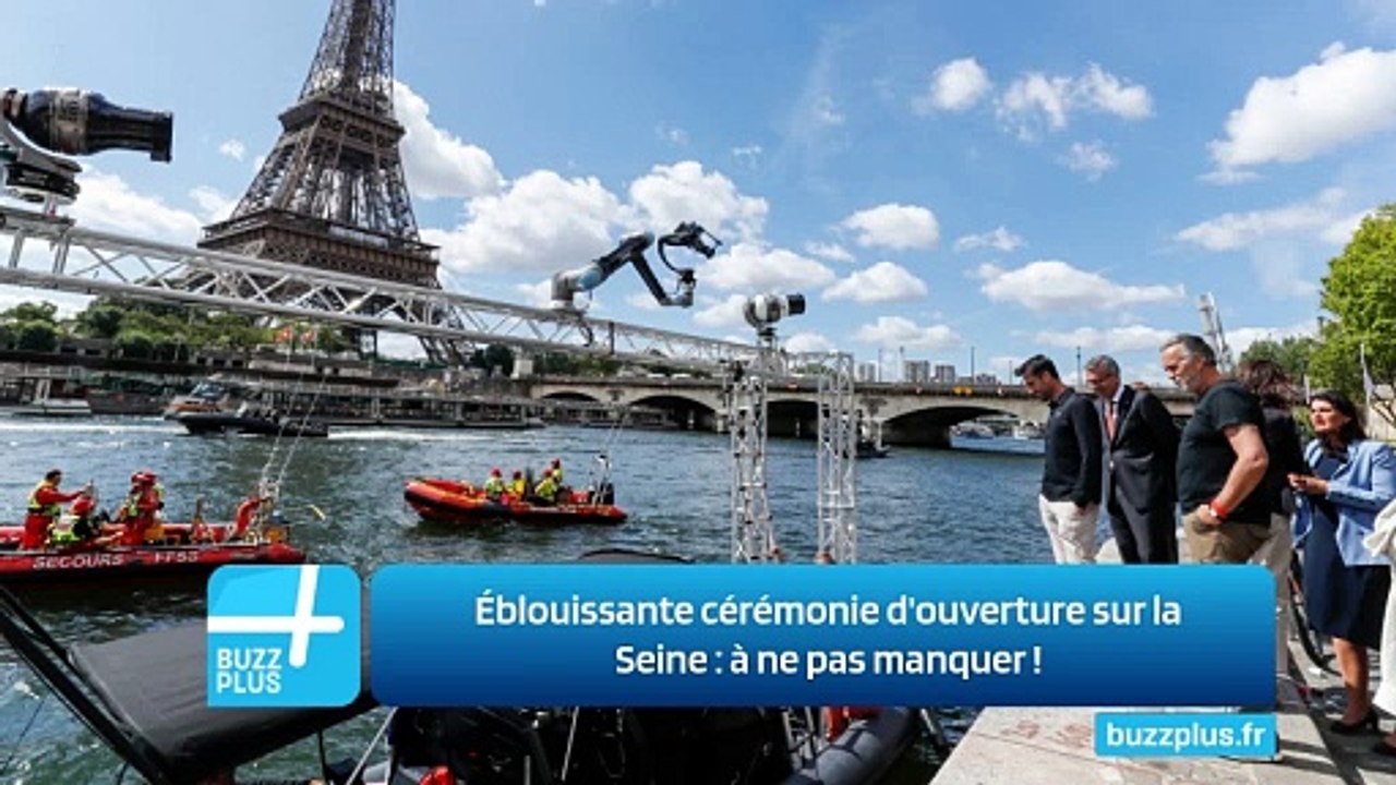Éblouissante cérémonie d'ouverture sur la Seine : à ne pas manquer !