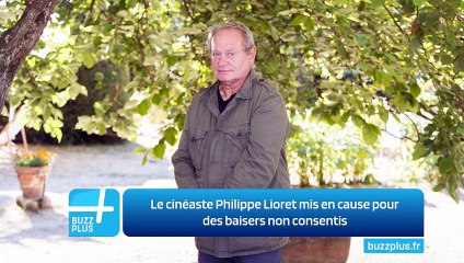 Le cinéaste Philippe Lioret mis en cause pour des baisers non consentis