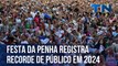 Festa da Penha registra recorde de público em 2024
