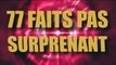 77 FAITS PAS SURPRENANTS SUR LES SUPERS HÉROS !! (vidéo exclusive dailymotion)