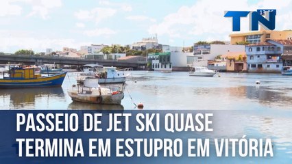 Passeio de jet ski quase termina em estupro em Vitória