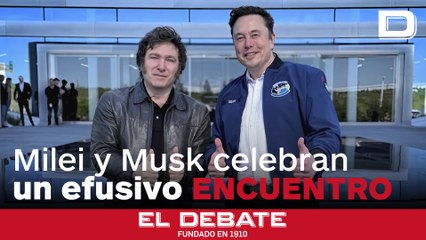 Milei y Musk celebran un efusivo encuentro y acuerdan fomentar «la libertad»