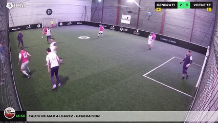 Faute de Max Alvarez - GENERATION