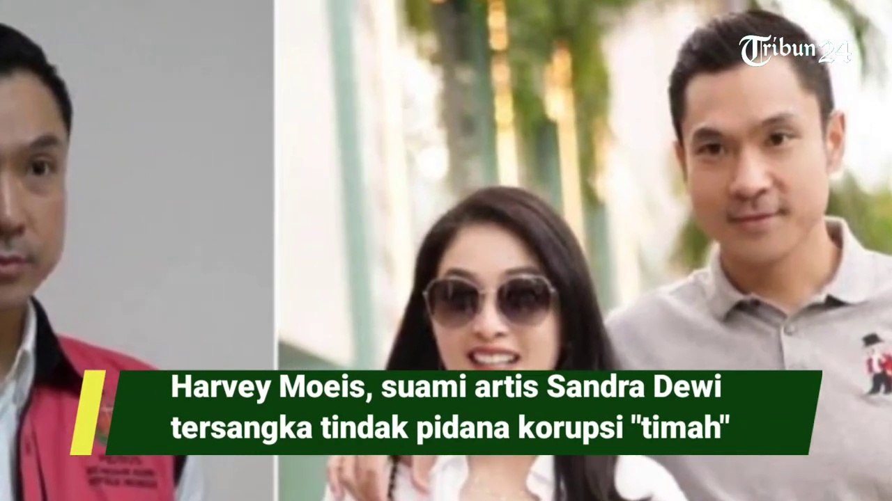 Harvey Moeis, suami artis Sandra Dewi  tersangka tindak pidana korupsi _timah_