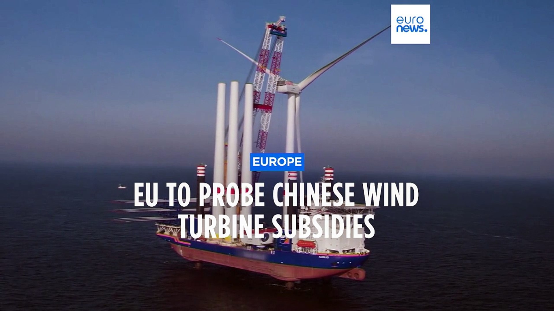 Europe Launches Subsidies Probe Into Chinese Wind Turbine – ALPE