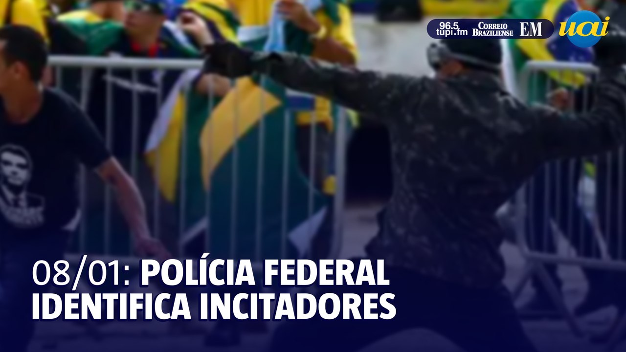 PF identifica que ao menos 28 'incitadores' também participaram do 8/1