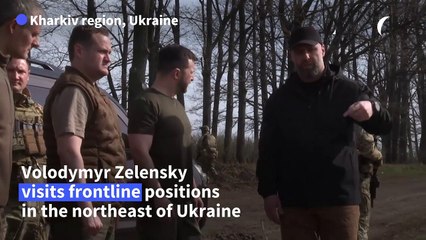 Zelensky inspects fortifications around Kharkiv amid Russian attacks