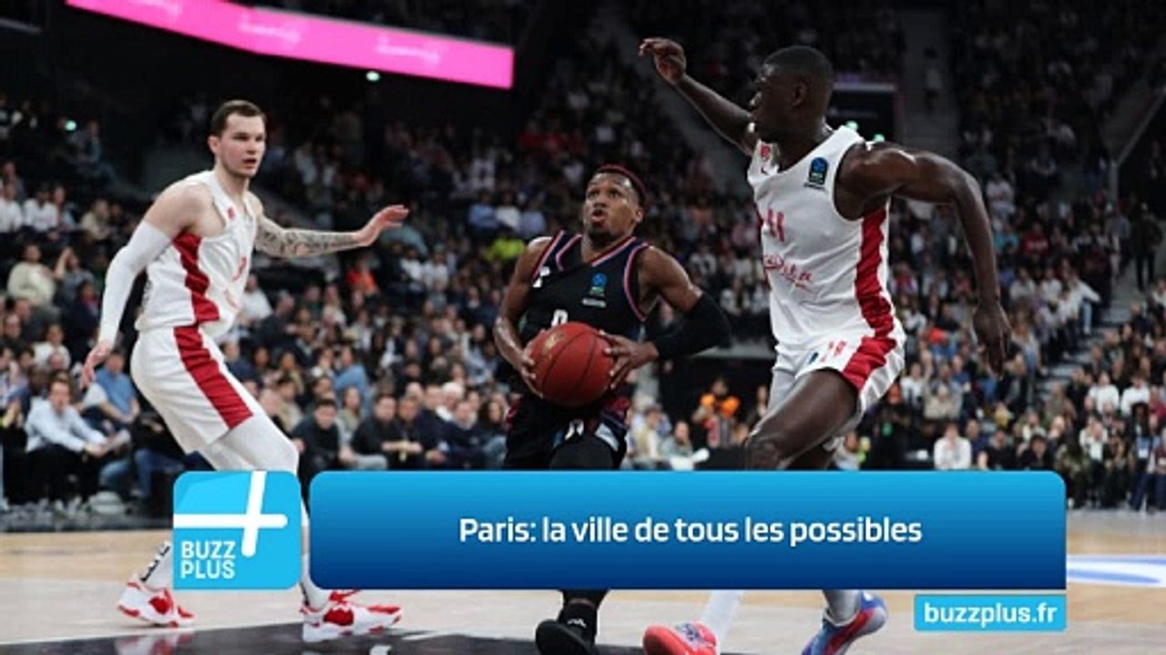 Paris: la ville de tous les possibles