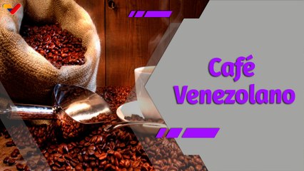 Al Día | ¡Todos los Venezolanos, tomamos café!