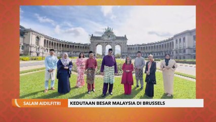 Salam Aidilfitri | Kedutaan Besar Malaysia di Brussels