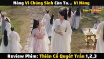 Thiên Cổ Quyết Trần 1-3