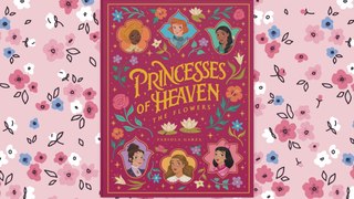 ‘Princesses of Heaven’ is perfect for your little girls