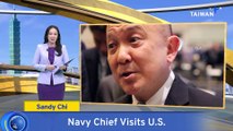 Taiwan Navy Chief Looks To Boost U.S.-Taiwan Military Cooperation