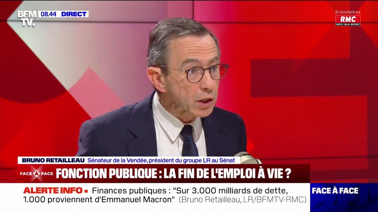 Bruno Retailleau: "Le statut de la fonction publique devrait être réservé à aux magistrats, à des fonctions régaliennes"
