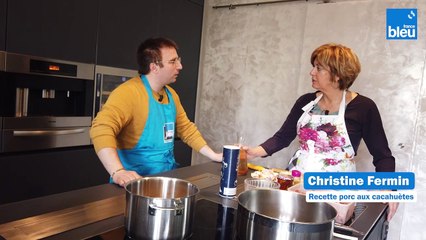 2/5 : Christine Fermin : recette porc aux cacahuètes