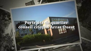 Portraits de quartier - Conseil citoyen Arras Ouest