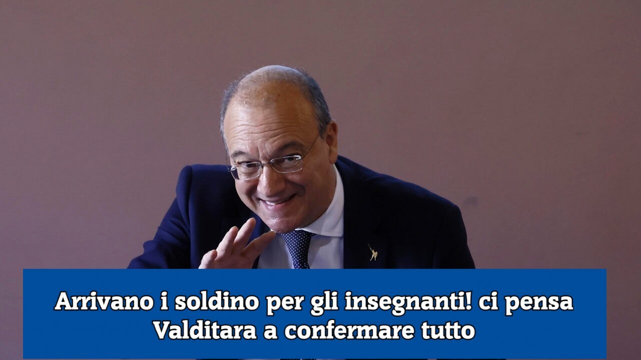 Arrivano i soldini per gli insegnanti! ci pensa Valditara a confermare tutto